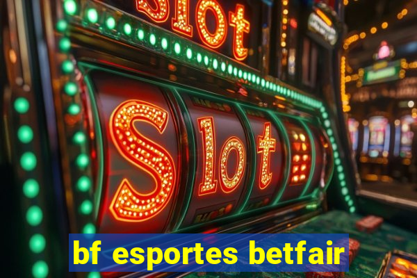 bf esportes betfair